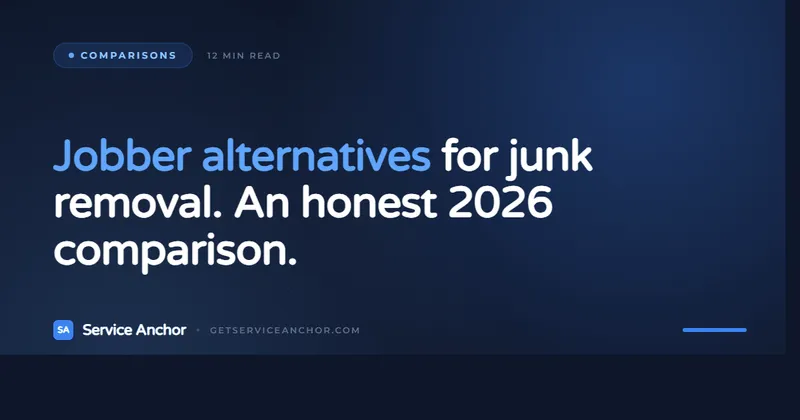 Comparisons - Jobber alternatives for junk removal. An honest 2026 comparison.